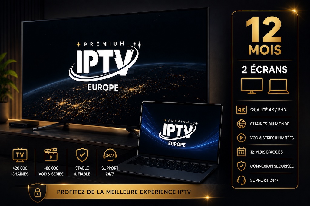 Abonnement IPTV 2 écrans - 12 mois - Premium OTT