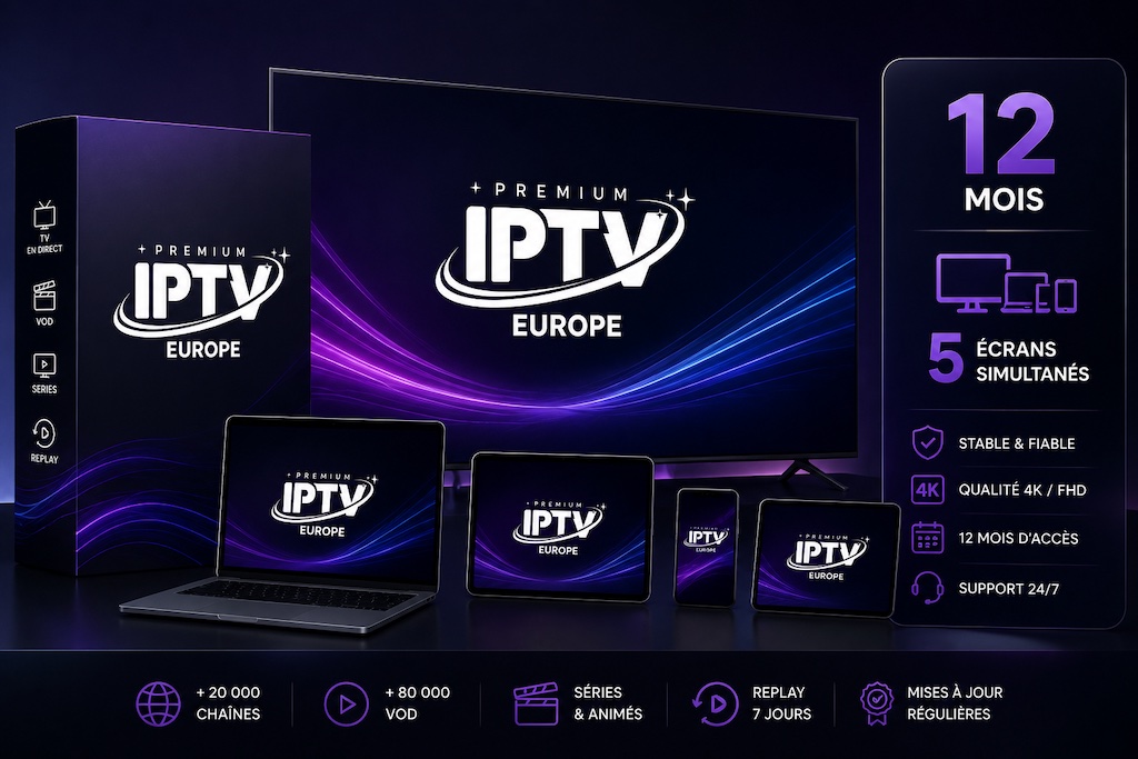 Abonnement IPTV 5 écrans - 12 mois - Premium OTT