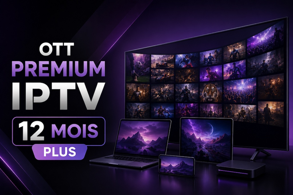 Abonnement OTT Premium IPTV de 12 mois « Plus »